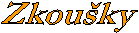 Zkou�ky